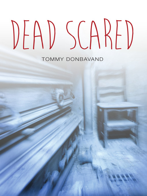 Title details for Dead Scared by Tommy Donbavand - Available